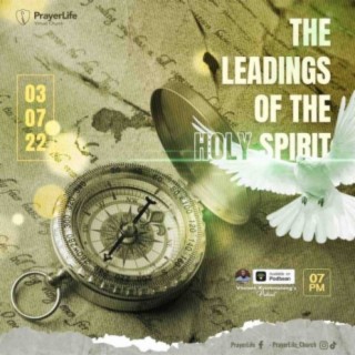 The Leadings of the Holy Spirit with Vincent Kyeremateng