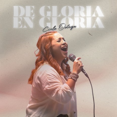 De Gloria En Gloria (Live) | Boomplay Music