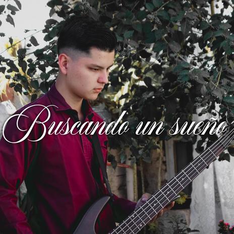 Buscando un sueño | Boomplay Music