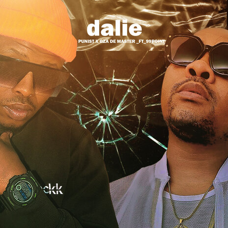 Dalie ft. GZA DE MASTER & 99POINT | Boomplay Music