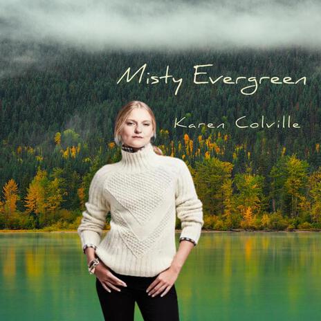 Misty Evergreen | Boomplay Music