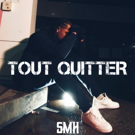 Tout quitter | Boomplay Music