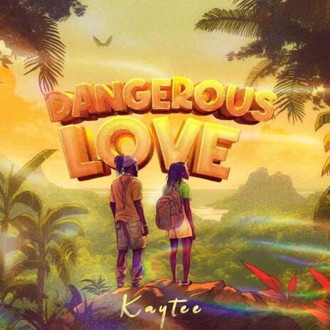 DANGEROUS LOVE | Boomplay Music