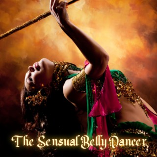 The Sensual Belly Dancer