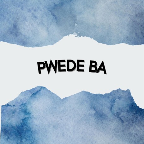 Pwede ba ft. Dazzel | Boomplay Music