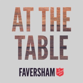 At The Table Podcast by Faversham Salvation Army