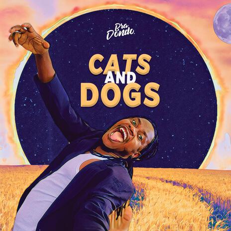 CATS AND DOGS | Boomplay Music