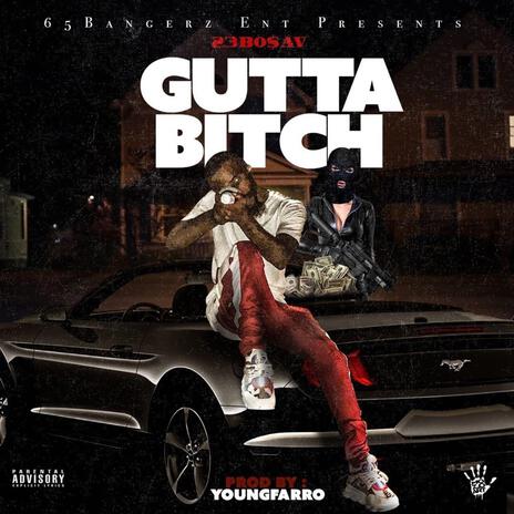 Gutta Bitch | Boomplay Music