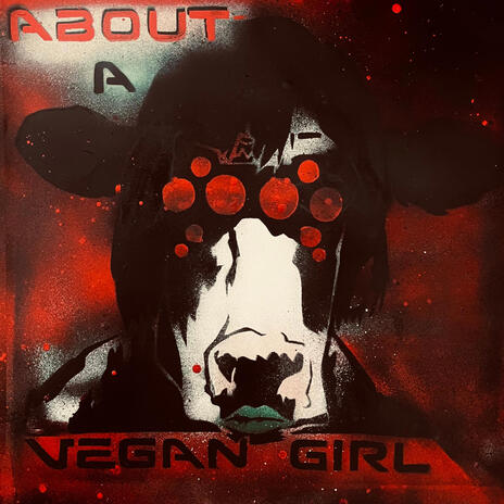 About A Vegan Girl | Boomplay Music