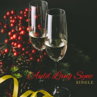 Auld Lang Syne: Single