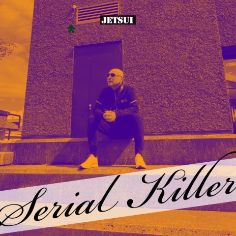 Serial Killer | Boomplay Music