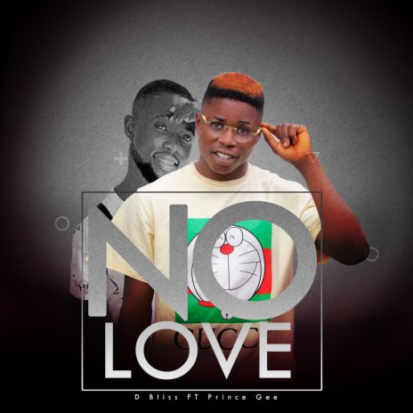 No Love ft. Prince Gee | Boomplay Music