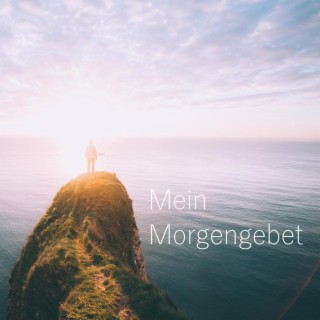 Mein Morgongebet