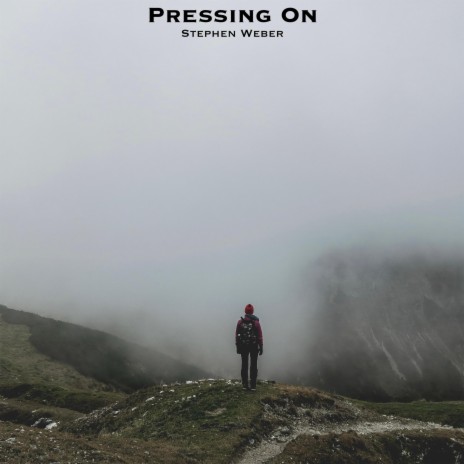 Pressing On | Boomplay Music