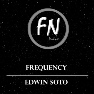 Frequency con Edwin Soto