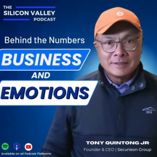 Ep 164 Business and Emotions with Tony Quingtong