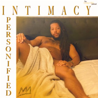 Intimacy Personified ft.Taylor Crenshaw & Leah Swoopes