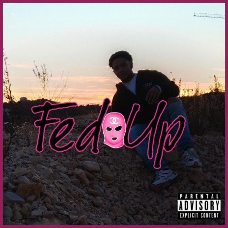 Fed Up (Deluxe) | Boomplay Music