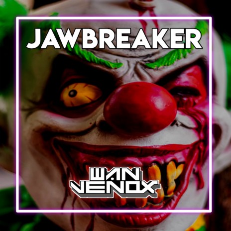 DJ JAWBREAKER FVNKY BREAKS ft. Wan Gombel | Boomplay Music