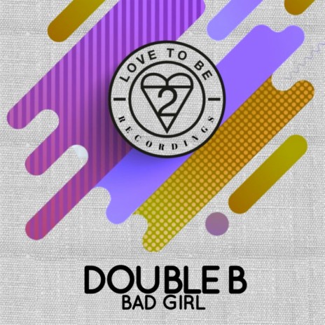 Bad Girl (Radio Edit)