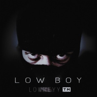 Low Boy