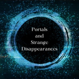 Portals and Strange Disappearances