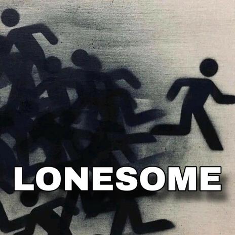 LONESOME | Boomplay Music