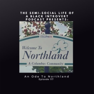 Episode 117: An Ode To Northland