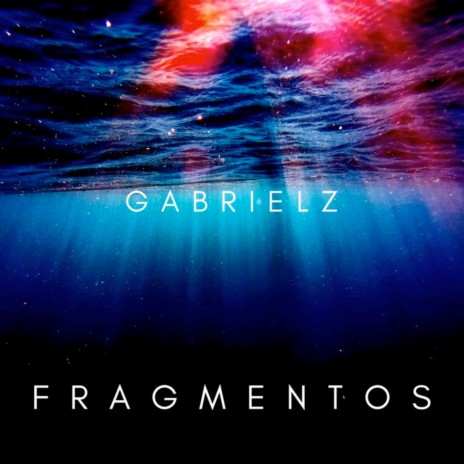 Fragmentos | Boomplay Music