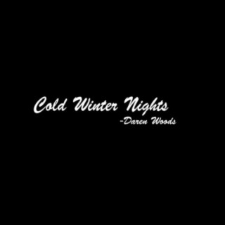 Cold Winter Nights