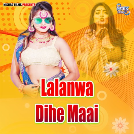 Lalanwa Dihe Maai | Boomplay Music