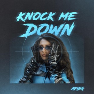 Knock Me Down lyrics | Boomplay Music