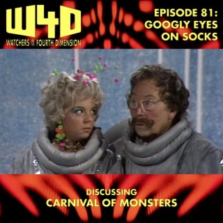 Episode 81: Googly Eyes on Socks (Carnival of Monsters)