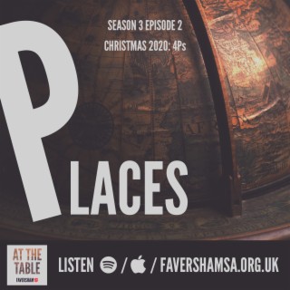 Ep.2: At The Table Christmas - Places