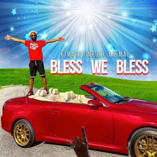Bless We Bless lyrics | Boomplay Music