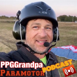 E37 Homemade Paramotor / Self training with Chris Mineburg