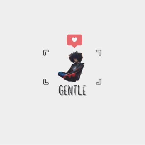 Gentle | Boomplay Music