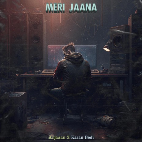 Meri Jaana ft. Karan Bedi | Boomplay Music