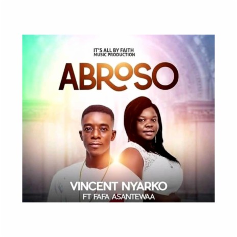Abroso ft. Fafa Asantewa | Boomplay Music