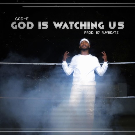 God is watching us | Boomplay Music