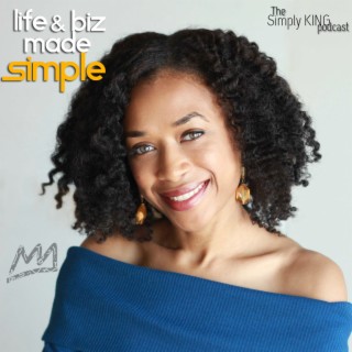 Life And Biz Made Simple ft. Tikoshia Davis