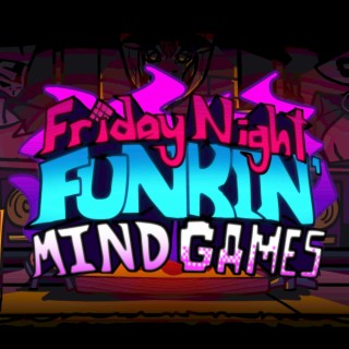 Friday Night Funkin': Mind Games Mod Original Soundtrack
