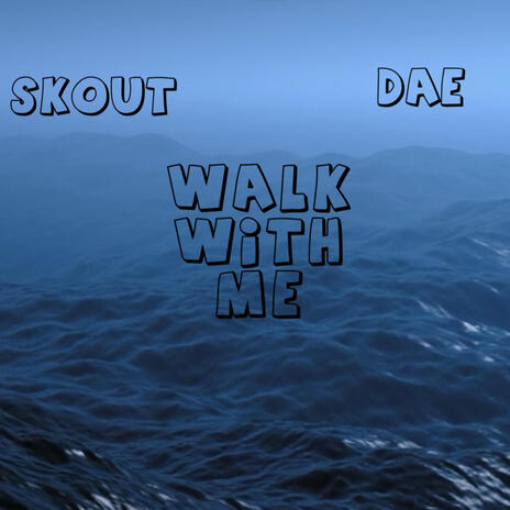 WALK WITH ME | Boomplay Music