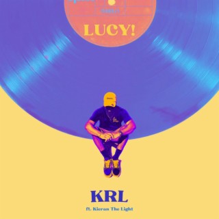 LUCY! ft. Kieran The Light lyrics | Boomplay Music