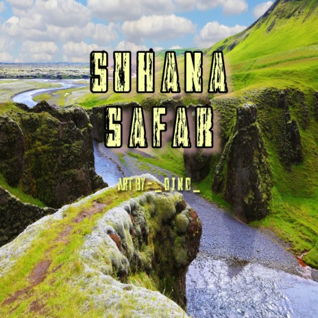 SUHANA SAFAR (Demo) | Boomplay Music