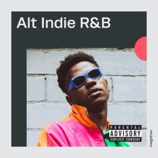 Alt Indie R&B