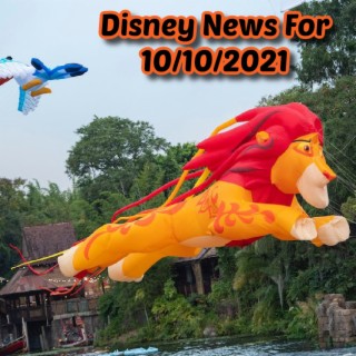 Disney News For 10/10/2021