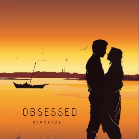 Obsessed | Boomplay Music