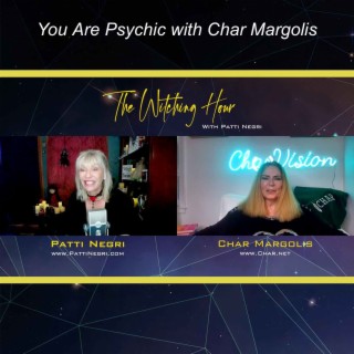 You Are Psychic with Char Margolis