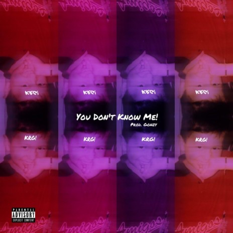 You Don't Know Me! | Boomplay Music